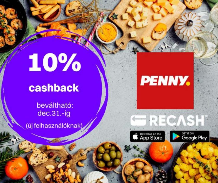PENNY 10% végösszegi pénzvisszatérítést jár az új ReCash felhasználóknak